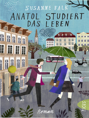 cover image of Anatol studiert das Leben